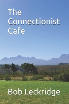 Paperback The Connectionist Cafe Book