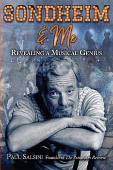 Paperback Sondheim & Me: Revealing a Musical Genius Book