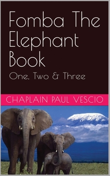 Paperback Fomba The Elephant Book One, Two & Three Book