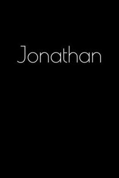 Jonathan: Notebook / Journal / Diary - 6 x 9 inches (15,24 x 22,86 cm), 150 pages. Personalized for Jonathan.