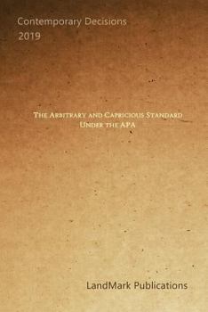 Paperback The Arbitrary and Capricious Standard under the APA Book