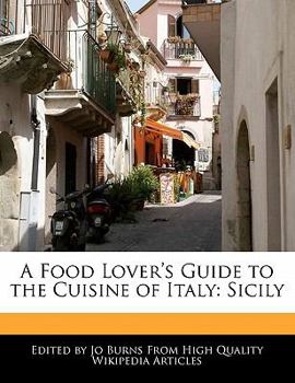Paperback A Food Lover's Guide to the Cuisine of Italy: Sicily Book