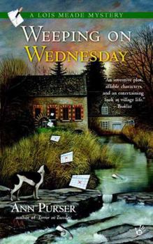 Weeping on Wednesday (Lois Meade Mysteries) - Book #3 of the Lois Meade Mystery