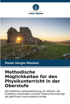 Paperback Methodische Möglichkeiten für den Physikunterricht in der Oberstufe [German] Book