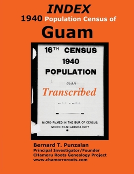 Paperback INDEX 1940 Census of Guam: Transcribed Book
