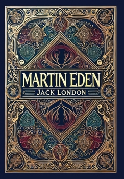 Hardcover Martin Eden (Collector's Edition) (Laminated Hardback with Jacket) Book