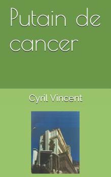 Paperback Putain de cancer [French] Book