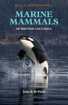 Paperback Marine Mammals of British Columbia Book