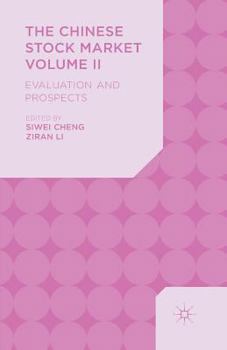 Paperback The Chinese Stock Market Volume II: Evaluation and Prospects Book