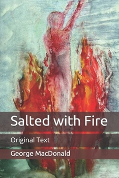 Paperback Salted with Fire: Original Text Book