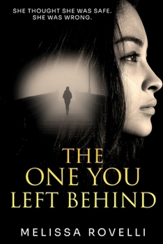 Paperback The One You Left Behind Book