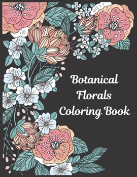 Paperback Botanical Florals: Coloring Book