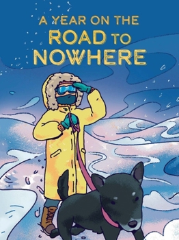 Paperback A Year on the Road to Nowhere: English Edition Book
