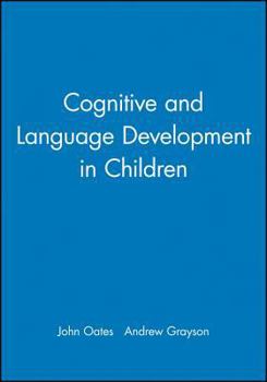 Paperback Cognitive and Language Development in Children Book