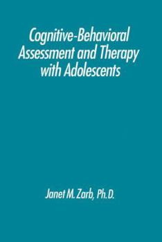 Paperback Cognitive-Behavioural Assessment And Therapy With Adolescents Book