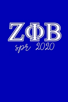 SPR 2020: Zeta Phi Beta journal for sorority sister, future soror, friend or family; ZPhi Sorority Paraphernalia for women; sorority gifts
