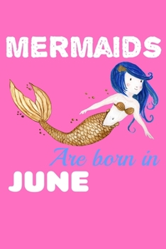 Paperback Mermaids Are Born In June: Sketchbook Book