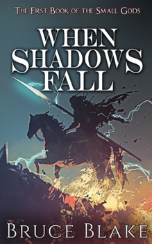 Paperback When Shadows Fall: The First Book of the Small Gods Book