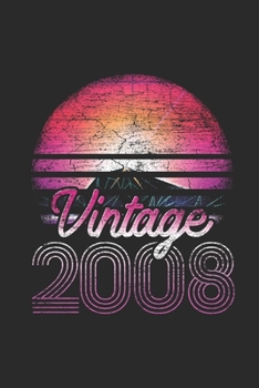 Paperback Vintage 2008: Dotted Bullet Notebook (6" x 9" - 120 pages) Birthday Themed Notebook for Daily Journal, Diary, and Gift Book