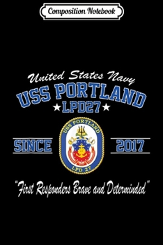 Composition Notebook: USS Portland LPD-27  Journal/Notebook Blank Lined Ruled 6x9 100 Pages