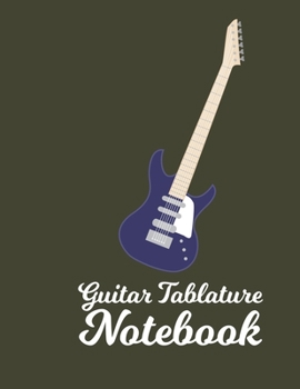 Paperback Guitar Tab Notebook: Blank Music Journal for Guitar Music Notes - Guitar Tablature Blank Notebook Chords Guitarists Sheet Music Journal Mus Book