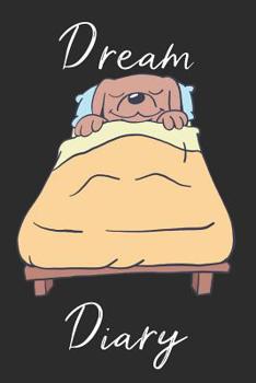 Paperback Dog Dream Diary: Track sleep times, thoughts, dreams and insomnia. Book