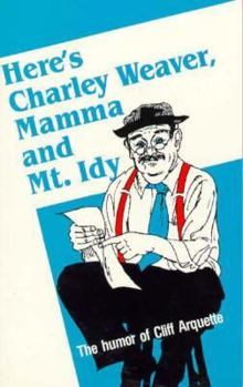 Paperback Here's Charley Weaver, Mamma and Mt. Idy Book