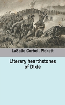 Literary hearthstones of Dixie