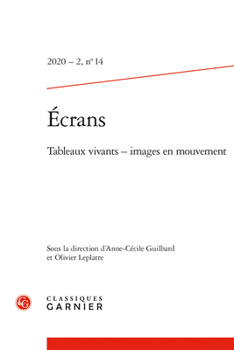 Paperback Ecrans: Tableaux Vivants - Images En Mouvement [French] Book