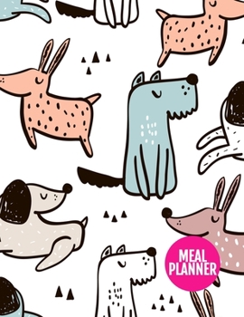 Meal Planner: Nifty Year 365 Daily - 52 Week Calendar Meal Planner Daily Weekly and Monthly For Track & Plan Your Meals Food Planning | Large 8.5 x 11 Inch | 110 Pages  - Design Element BT 098822