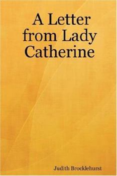 Paperback A Letter from Lady Catherine Book