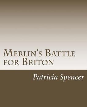 Paperback Merlin's Battle for Briton: based pn the history written by (Wm.) Wace, titled "Roman Le Brut" Book