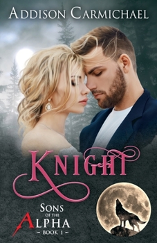 Paperback Knight: Sons of the Alpha Book