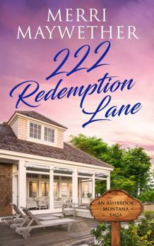 Paperback 222 Redemption Lane: An Ashbrook, Montana Saga Book