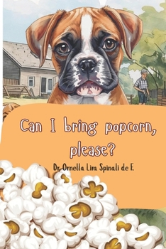 Paperback Can I bring popcorn, please? Book