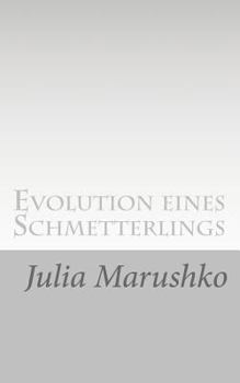 Paperback Evolution eines Schmetterlings: Gedichte und Texte [German] Book
