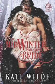 The Midwinter Mail-Order Bride - Book #4 of the Mail-Order Brides