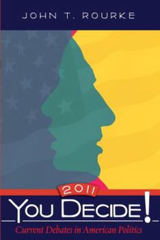 Paperback You Decide!: Current Debates in American Politics Book