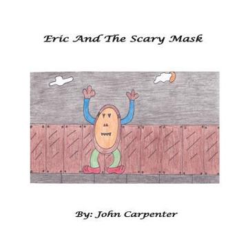 Paperback Eric And The Scary Mask Book