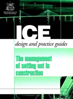 Paperback The Management of Setting Out in Construction Book