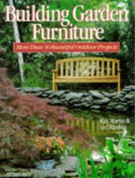 Paperback Building Garden Furniture: More Than 30 Beautiful Outdoor Projects Book
