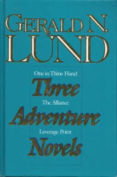 Hardcover Three Adventure Novels (One in Thine Hand, The Alliance, Leverage Point) Book