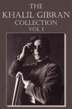 Paperback The Khalil Gibran Collection Volume I Book