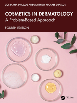 Cosmetics in Dermatology: A Problem Based Approach
