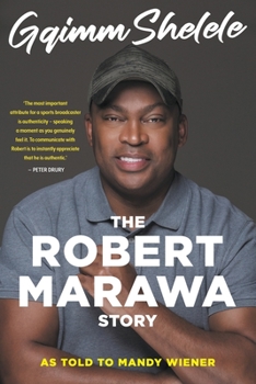 Paperback Gqimm Shelele: The Robert Marawa Story Book