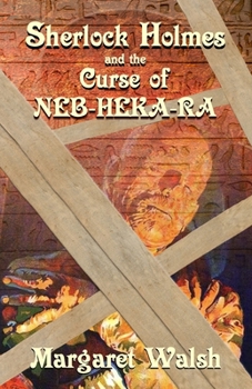 Paperback Sherlock Holmes and The Curse of Neb-Heka-Ra Book