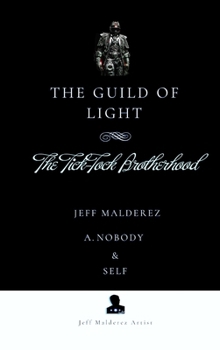 The Guild of Light: The Tick-Tock Brotherhood