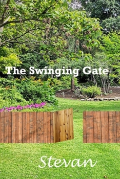 Paperback The Swinging Gate Book