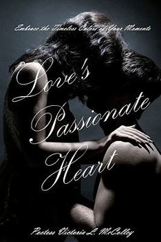 Loves Passionate Heart: Embrace the Timeless Colors of Your Moments