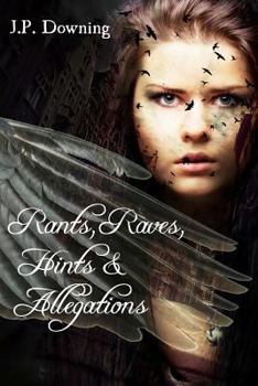 Paperback Rants, Raves, Hints& Allegations Book